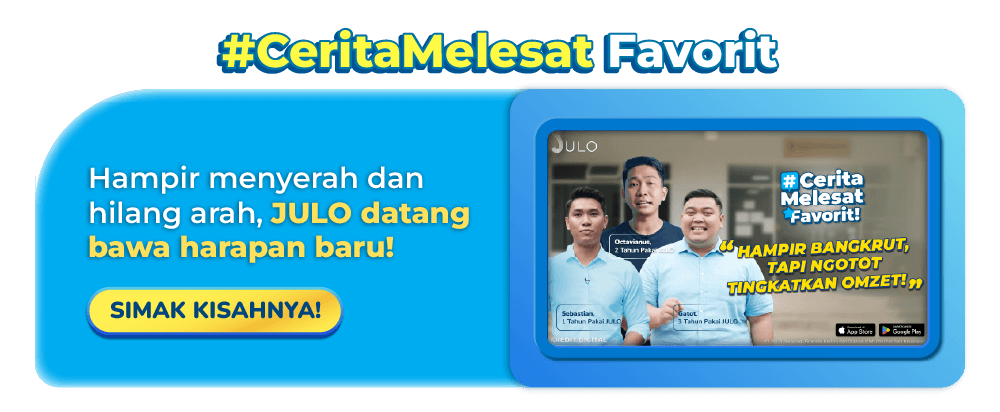 CERITA MELESAT JULO